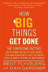 Livre Relié How Big Things Get Done de Bent Flyvbjerg, Dan Gardner