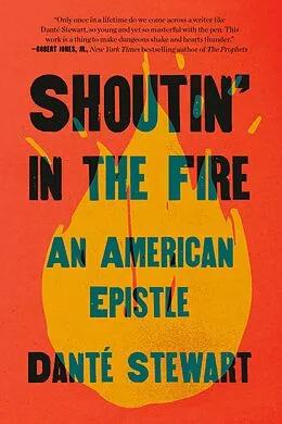 E-Book (epub) Shoutin' in the Fire von Danté Stewart