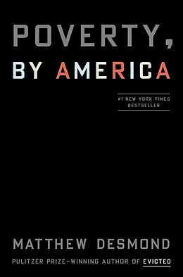 Livre Relié Poverty, by America de Matthew Desmond