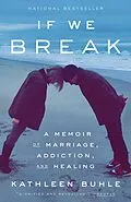 E-Book (epub) If We Break von Kathleen Buhle