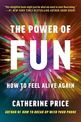 Couverture cartonnée The Power of Fun de Catherine Price