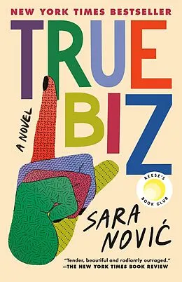 E-Book (epub) True Biz: Reese's Book Club von Sara Novic