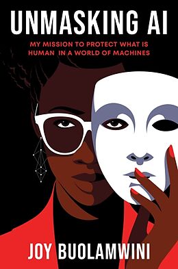 Livre Relié Unmasking AI de Joy Buolamwini