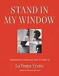 E-Book (epub) Stand in My Window von Latonya Yvette