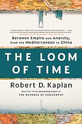 Livre Relié The Loom of Time de Robert D. Kaplan