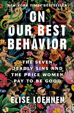 E-Book (epub) On Our Best Behavior von Elise Loehnen