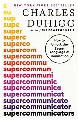 Kartonierter Einband Supercommunicators von Charles Duhigg