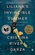 E-Book (epub) Liliana's Invincible Summer (Pulitzer Prize winner) von Cristina Rivera Garza