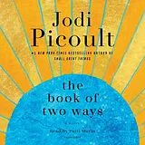 Audio CD (CD/SACD) The Book of Two Ways von Jodi Picoult, Patti Murin