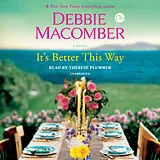 Audio CD (CD/SACD) It's Better This Way von Debbie Macomber, Thérèse Plummer