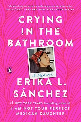 E-Book (epub) Crying in the Bathroom von Erika L. Sánchez