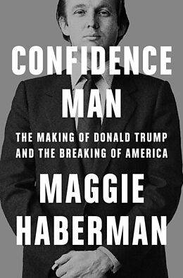 Livre Relié Confidence Man de Maggie Haberman