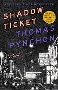 Kartonierter Einband Shadow Ticket von Thomas Pynchon
