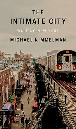 Livre Relié The Intimate City de Michael Kimmelman