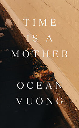 Fester Einband Time Is a Mother von Ocean Vuong
