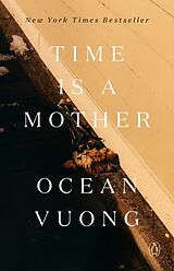 Couverture cartonnée Time Is a Mother de Ocean Vuong