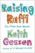 E-Book (epub) Raising Raffi von Keith Gessen