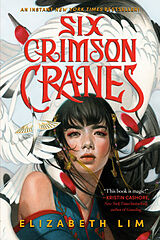 Couverture cartonnée Six Crimson Cranes de Elizabeth Lim