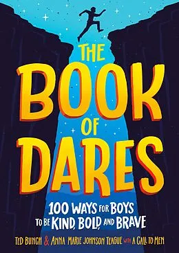 E-Book (epub) The Book of Dares von Ted Bunch, Anna Marie Johnson Teague