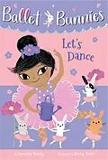 ePUB Ballet Bunnies #2: Let's Dance von Swapna Reddy