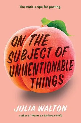 E-Book (epub) On the Subject of Unmentionable Things von Julia Walton