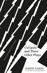 Kartonierter Einband Caligula and Three Other Plays von Albert Camus