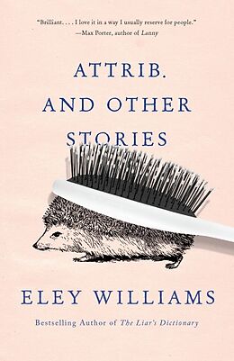 Poche format B Attrib. and Other Stories de Eley Williams