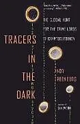 Poche format B Tracers in the Dark von Andy Greenberg