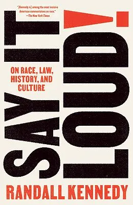 E-Book (epub) Say It Loud! von Randall Kennedy