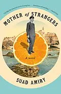 E-Book (epub) Mother of Strangers von Suad Amiry