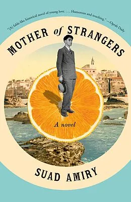 E-Book (epub) Mother of Strangers von Suad Amiry