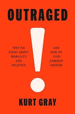 E-Book (epub) Outraged von Kurt Gray