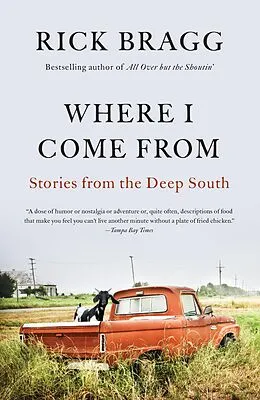 E-Book (epub) Where I Come From von Rick Bragg