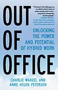 E-Book (epub) Out of Office von Charlie Warzel, Anne Helen Petersen