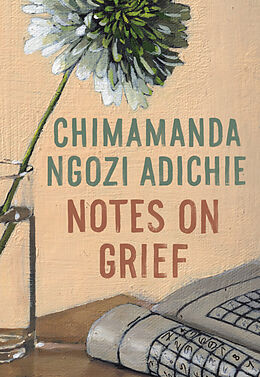 Fester Einband Notes on Grief von Chimamanda Ngozi Adichie