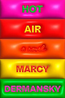 E-Book (epub) Hot Air von Marcy Dermansky