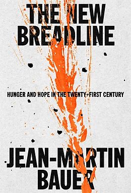Livre Relié The New Breadline de Jean-Martin Bauer