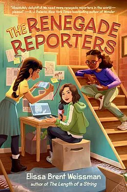 E-Book (epub) The Renegade Reporters von Elissa Brent Weissman