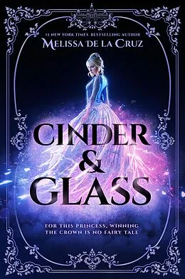 E-Book (epub) Cinder & Glass von Melissa de la Cruz