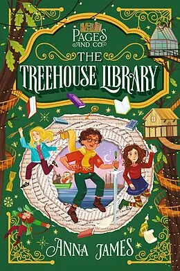 E-Book (epub) Pages & Co.: The Treehouse Library von Anna James