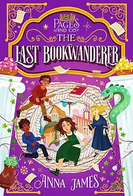 E-Book (epub) Pages & Co.: The Last Bookwanderer von Anna James