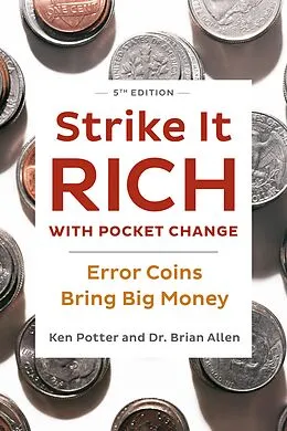 E-Book (epub) Strike It Rich with Pocket Change von Ken Potter, Brian Allen