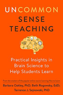 eBook (epub) Uncommon Sense Teaching de Barbara Oakley, Beth Rogowsky, Terrence J. Sejnowski