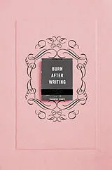 Kartonierter Einband Burn After Writing (Pink) von Sharon Jones