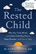 E-Book (epub) The Rested Child von W. Chris Winter