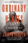 E-Book (epub) Ordinary Heroes von Joseph Pfeifer