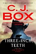 E-Book (epub) Three-Inch Teeth von C. J. Box