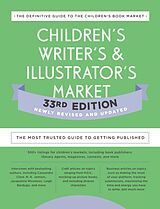 Kartonierter Einband Children's Writer's & Illustrator's Market 33rd Edition von Amy Jones