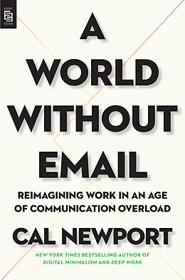 Couverture cartonnée A World Without Email de Cal Newport