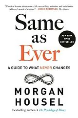 Fester Einband Same as Ever von Morgan Housel